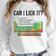 Can I Lick It Periodic Table Chart Science Teacher Unisex Sweatshirt, novelty gifts, funny gifts Can I Lick It Periodic Table Chart Science Teacher Unisex Sweatshirt, novelty gifts, funny gifts
