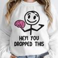 Nerdy Hey You Dropped This Brain Math Teacher Unisex Sweatshirt, novelty gifts, funny gifts