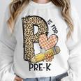 P Is For Pre K Teacher Leopard First Day Of School For Men Women Girls Kids Unisex Sweatshirt, novelty gifts, funny gifts P Is For Pre K Teacher Leopard First Day Of School For Men Women Girls Kids Unisex Sweatshirt, novelty gifts, funny gifts