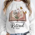 Retired 2025 A New Chapter Begins Retirement Teacher Book Unisex Sweatshirt, novelty gifts, funny gifts