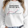 Sometimes I Go Off On a Tangent Math Teacher T Shirts Men Women Girls Kids Unisex Sweatshirt, novelty gifts, funny gifts