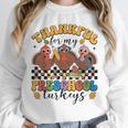 Thankful For My Preschool Turkeys Thanksgiving Teacher Fall Unisex Sweatshirt, novelty gifts, funny gifts Thankful For My Preschool Turkeys Thanksgiving Teacher Fall Unisex Sweatshirt, novelty gifts, funny gifts
