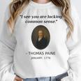 Thomas Paine Common Sense USA History Teacher Student Unisex Sweatshirt, novelty gifts, funny gifts Thomas Paine Common Sense USA History Teacher Student Unisex Sweatshirt, novelty gifts, funny gifts