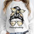 History Teacher Messy Bun Life Hair Glasses Unisex Sweatshirt, novelty gifts, funny gifts History Teacher Messy Bun Life Hair Glasses Unisex Sweatshirt, novelty gifts, funny gifts