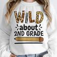 Wild About 2Nd Grade School Grade Teacher Unisex Sweatshirt, novelty gifts, funny gifts Wild About 2Nd Grade School Grade Teacher Unisex Sweatshirt, novelty gifts, funny gifts