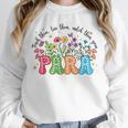 Wildflower Para Floral Paraprofessional Paraeducator Teacher Unisex Sweatshirt, novelty gifts, funny gifts Wildflower Para Floral Paraprofessional Paraeducator Teacher Unisex Sweatshirt, novelty gifts, funny gifts
