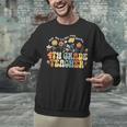 4th Fourth Grade Teacher Appreciation Teaching Wildflowers Unisex Sweatshirt, 4th Grade Teacher Sweatshirts, gift for family, gift for coworker 4th Fourth Grade Teacher Appreciation Teaching Wildflowers Unisex Sweatshirt, 4th Grade Teacher Sweatshirts, gift for family, gift for coworker