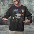 60 Year Old Math Teacher Square Root Of 3600 60th Birthday Unisex Sweatshirt, gift for family, gift for coworker 60 Year Old Math Teacher Square Root Of 3600 60th Birthday Unisex Sweatshirt, gift for family, gift for coworker