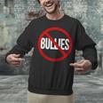 Anti Bullying No Bullies School Teacher Student Kindness Unisex Sweatshirt, gift for family, gift for coworker