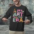 In My Art Teacher Era Teaching Future Artist Back To School Unisex Sweatshirt, Future Teacher Sweatshirts, gift for family, gift for coworker In My Art Teacher Era Teaching Future Artist Back To School Unisex Sweatshirt, Future Teacher Sweatshirts, gift for family, gift for coworker