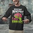 Assistant Principals Love Brains Zombie Teacher Halloween Unisex Sweatshirt, gift for family, gift for coworker Assistant Principals Love Brains Zombie Teacher Halloween Unisex Sweatshirt, gift for family, gift for coworker