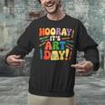 Back To School Hooray It's Art Day Art Teacher Artist Unisex Sweatshirt, gift for family, gift for coworker Back To School Hooray It's Art Day Art Teacher Artist Unisex Sweatshirt, gift for family, gift for coworker