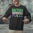 Bacteria Culture Biology Science Teacher Biologist Unisex Sweatshirt, Science Teacher Sweatshirts, gift for family, gift for coworker Bacteria Culture Biology Science Teacher Biologist Unisex Sweatshirt, Science Teacher Sweatshirts, gift for family, gift for coworker