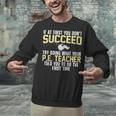 Best PE Teacher Art For Men Women Physical Education Teacher Unisex Sweatshirt, Pe Teacher Sweatshirts, gift for family, gift for coworker Best PE Teacher Art For Men Women Physical Education Teacher Unisex Sweatshirt, Pe Teacher Sweatshirts, gift for family, gift for coworker