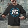 I Can't Even Math Science Teacher Mathematics Numbers Pun Unisex Sweatshirt, Science Teacher Sweatshirts, gift for family, gift for coworker I Can't Even Math Science Teacher Mathematics Numbers Pun Unisex Sweatshirt, Science Teacher Sweatshirts, gift for family, gift for coworker
