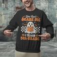 You Can't Scare Me I Teach 5th Grade Retro Teacher Halloween Unisex Sweatshirt, gift for family, gift for coworker You Can't Scare Me I Teach 5th Grade Retro Teacher Halloween Unisex Sweatshirt, gift for family, gift for coworker
