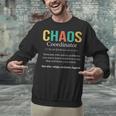 Chaos Coordinator Teacher Coworker Boss Appreciation Unisex Sweatshirt, gift for family, gift for coworker Chaos Coordinator Teacher Coworker Boss Appreciation Unisex Sweatshirt, gift for family, gift for coworker