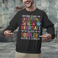 Childcare Teacher Negotiate With Toddlers Daycare Provider Men Women Girls Kids Unisex Sweatshirt, gift for family, gift for coworker Childcare Teacher Negotiate With Toddlers Daycare Provider Men Women Girls Kids Unisex Sweatshirt, gift for family, gift for coworker