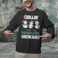 Chillin' With My Preschool Snowmies Teacher Christmas Men Women Kids Unisex Sweatshirt, gift for family, gift for coworker