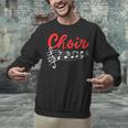 Choir Chorister Choir Teacher Choir Director Unisex Sweatshirt, gift for family, gift for coworker Choir Chorister Choir Teacher Choir Director Unisex Sweatshirt, gift for family, gift for coworker