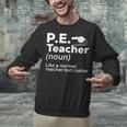 Cool PE Teacher Art For Men Women Physical Education Teacher Unisex Sweatshirt, Pe Teacher Sweatshirts, gift for family, gift for coworker Cool PE Teacher Art For Men Women Physical Education Teacher Unisex Sweatshirt, Pe Teacher Sweatshirts, gift for family, gift for coworker