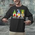 Cute Gnomes Teach Love And Inspire Back To School Teacher Unisex Sweatshirt, gift for family, gift for coworker