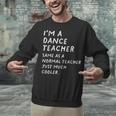 Dance Teacher Definition Unisex Sweatshirt, gift for family, gift for coworker Dance Teacher Definition Unisex Sweatshirt, gift for family, gift for coworker