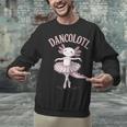 Dancolotl Ballerina Axolotl Ballet Dance Teacher Unisex Sweatshirt, gift for family, gift for coworker