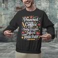 Daycare Provider Infant Teacher Quotes Toddler Teaching Unisex Sweatshirt, gift for family, gift for coworker