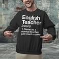 English Teacher Definition Back To School First Day Unisex Sweatshirt, English Teacher Sweatshirts, gift for family, gift for coworker English Teacher Definition Back To School First Day Unisex Sweatshirt, English Teacher Sweatshirts, gift for family, gift for coworker