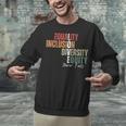 Equality Inclusion Diversity Equity Love Never Fails Teacher Unisex Sweatshirt, gift for family, gift for coworker