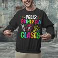 Feliz Primer Dia De Clases Kids Girl Teacher Spanish School Unisex Sweatshirt, gift for family, gift for coworker Feliz Primer Dia De Clases Kids Girl Teacher Spanish School Unisex Sweatshirt, gift for family, gift for coworker
