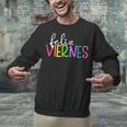 Feliz Viernes Happy Friday Spanish Teacher Friday Spanish Sp Unisex Sweatshirt, gift for family, gift for coworker Feliz Viernes Happy Friday Spanish Teacher Friday Spanish Sp Unisex Sweatshirt, gift for family, gift for coworker
