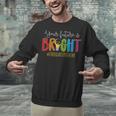 Your Future Is Bright Kindergarten Teacher Life Men Women Unisex Sweatshirt, Future Teacher Sweatshirts, gift for family, gift for coworker