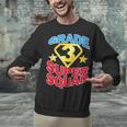 Grade 3 Super Squad Superhero Teacher Team Men Women Girls Kids Unisex Sweatshirt, Super Teacher Sweatshirts, gift for family, gift for coworker