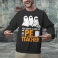 Halloween PE Teacher Shirt Can't Scare Me Unisex Sweatshirt, Pe Teacher Sweatshirts, gift for family, gift for coworker Halloween PE Teacher Shirt Can't Scare Me Unisex Sweatshirt, Pe Teacher Sweatshirts, gift for family, gift for coworker