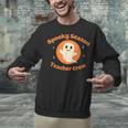 Halloween Teacher Crew Spooky Season Retro Ghost Unisex Sweatshirt, gift for family, gift for coworker Halloween Teacher Crew Spooky Season Retro Ghost Unisex Sweatshirt, gift for family, gift for coworker