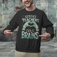Halloween Teacher Tshirts Science Teachers Love Brains Unisex Sweatshirt, Science Teacher Sweatshirts, gift for family, gift for coworker