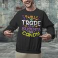 Halloween Teacher Will Trade Students For Candy Women Men Unisex Sweatshirt, gift for family, gift for coworker