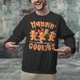 Hangin With My Cookies Gingerbread Men Women Xmas Teacher Unisex Sweatshirt, gift for family, gift for coworker Hangin With My Cookies Gingerbread Men Women Xmas Teacher Unisex Sweatshirt, gift for family, gift for coworker
