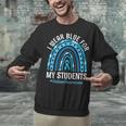 Happy Teacher I Wear Blue For My Students Autism Awareness Unisex Sweatshirt, gift for family, gift for coworker Happy Teacher I Wear Blue For My Students Autism Awareness Unisex Sweatshirt, gift for family, gift for coworker