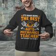 Hard Being The Best Auto Mechanics Teacher For Men Women Kids Unisex Sweatshirt, gift for family, gift for coworker Hard Being The Best Auto Mechanics Teacher For Men Women Kids Unisex Sweatshirt, gift for family, gift for coworker