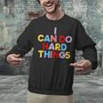 I Can Do Hard Things Teacher Inspiration Do Hard Things Unisex Sweatshirt, gift for family, gift for coworker I Can Do Hard Things Teacher Inspiration Do Hard Things Unisex Sweatshirt, gift for family, gift for coworker