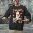 Haunted By 67 Boo Ghost Teacher 6 7 Halloween Costume Unisex Sweatshirt, gift for family, gift for coworker