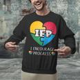 IEP I Encourage Progress Special Education School Teacher Unisex Sweatshirt, gift for family, gift for coworker