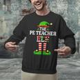 I'm The PE Teacher Elf Christmas Family Matching Unisex Sweatshirt, Pe Teacher Sweatshirts, gift for family, gift for coworker I'm The PE Teacher Elf Christmas Family Matching Unisex Sweatshirt, Pe Teacher Sweatshirts, gift for family, gift for coworker