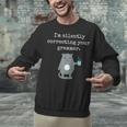 I'm Silently Correcting Your Grammar Sarcastic Teacher For Men Women Kids Unisex Sweatshirt, gift for family, gift for coworker I'm Silently Correcting Your Grammar Sarcastic Teacher For Men Women Kids Unisex Sweatshirt, gift for family, gift for coworker