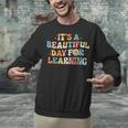It's Beautiful Day For Learning Retro Teacher Women Men Unisex Sweatshirt, gift for family, gift for coworker It's Beautiful Day For Learning Retro Teacher Women Men Unisex Sweatshirt, gift for family, gift for coworker