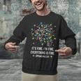 It's Fine I'm Fine Christmas Light Principal Teacher Xmas Men Women Unisex Sweatshirt, gift for family, gift for coworker It's Fine I'm Fine Christmas Light Principal Teacher Xmas Men Women Unisex Sweatshirt, gift for family, gift for coworker