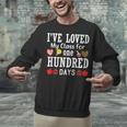 I'Ve Loved My Class For 100 Days Of School 100th Day Teacher Unisex Sweatshirt, gift for family, gift for coworker I'Ve Loved My Class For 100 Days Of School 100th Day Teacher Unisex Sweatshirt, gift for family, gift for coworker